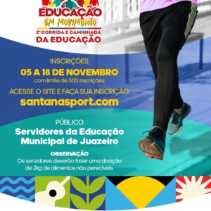 2ª CORRIDA E CAMINHADA EDUCAÇÃO EM MOVIMENTO – NTE 10 – INSCRIÇÃO MUNICIPIO de